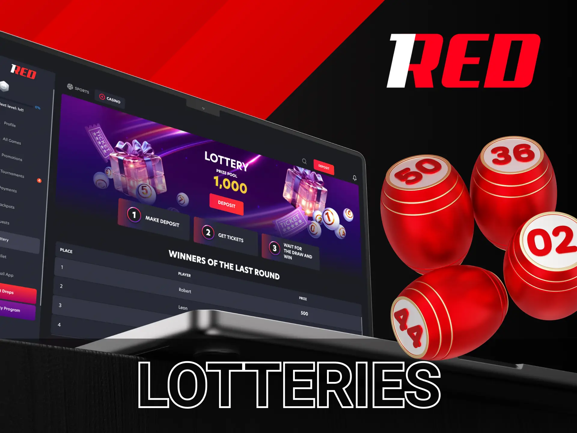You don't need to buy any more tickets, just log into 1Red Casino.
